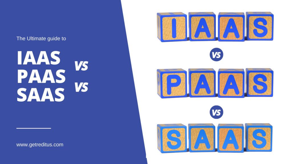 IaaS-vs.-PaaS-vs.-SaaS